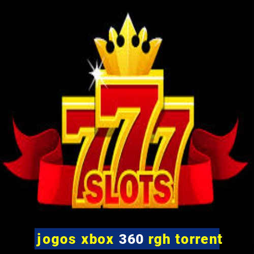 jogos xbox 360 rgh torrent